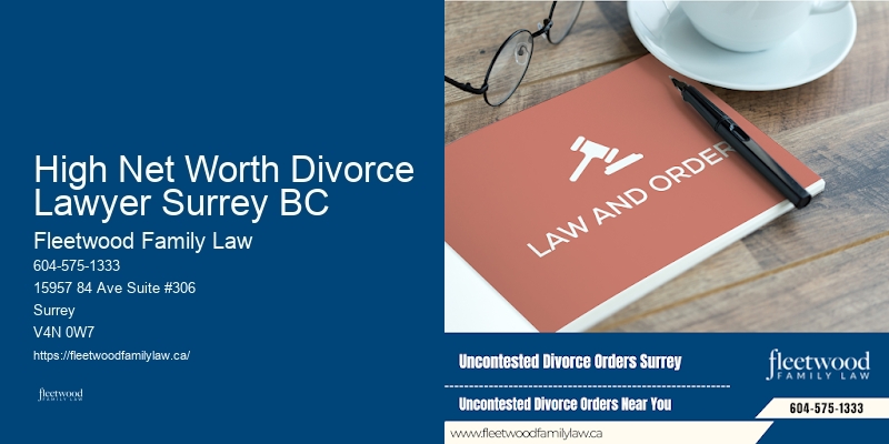 Family Legal Services in High Net Worth Divorce Lawyer Surrey BC BC
