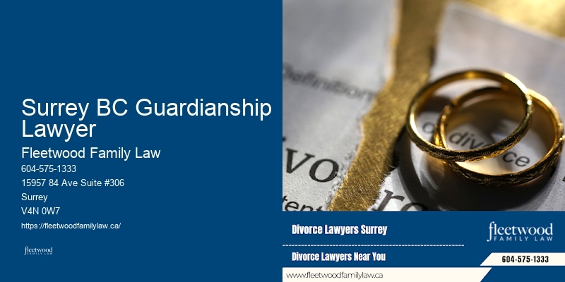 Custody and visitation legal services Surrey BC Guardianship Lawyer
