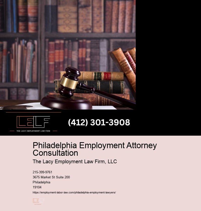 Employee Rights Protection Consultation Philadelphia