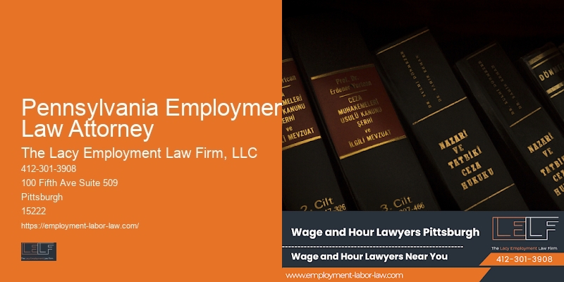 Pennsylvania Employment Law Attorney Legal Support for Employment Tribunals