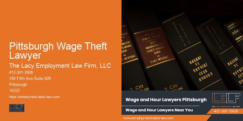 Attorney Specializing in Job Termination in Pittsburgh Wage Theft Lawyer