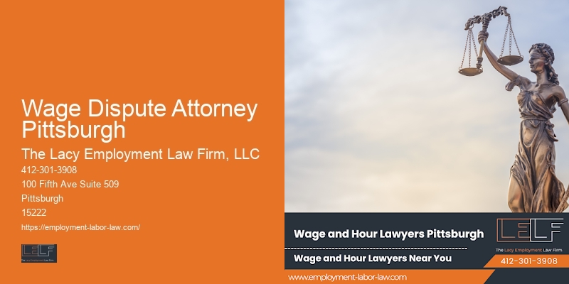 Employee Advocacy Law Firm Wage Dispute Attorney Pittsburgh