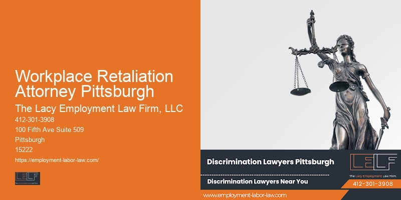 Workplace Retaliation Attorney Pittsburgh Workplace Legal Issues