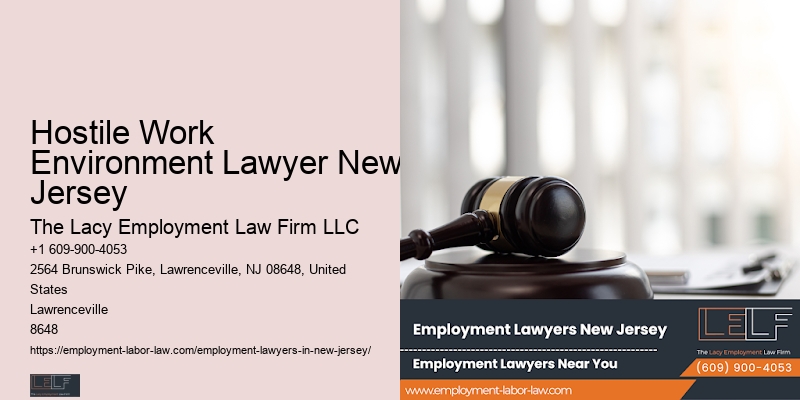 Hostile Work Environment Lawyer New Jersey Hostile Work Environment Lawyer