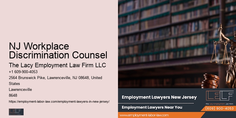 NJ Workplace Discrimination Counsel Workplace Justice Attorney