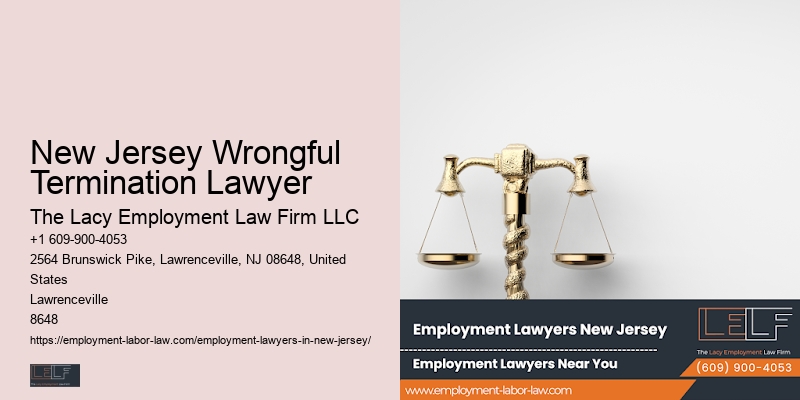 New Jersey Wrongful Termination Lawyer Employment Rights Advocacy