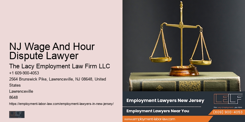 NJ Wage And Hour Dispute Lawyer Employment Law Specialist Attorney