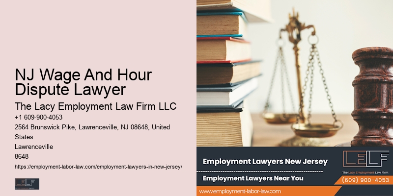 Employment Law Advisor NJ Wage And Hour Dispute Lawyer