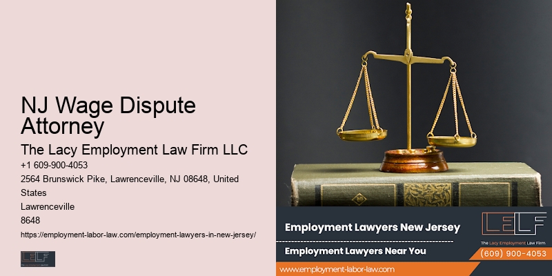 NJ Wage Dispute Attorney Employment Rights Advocacy