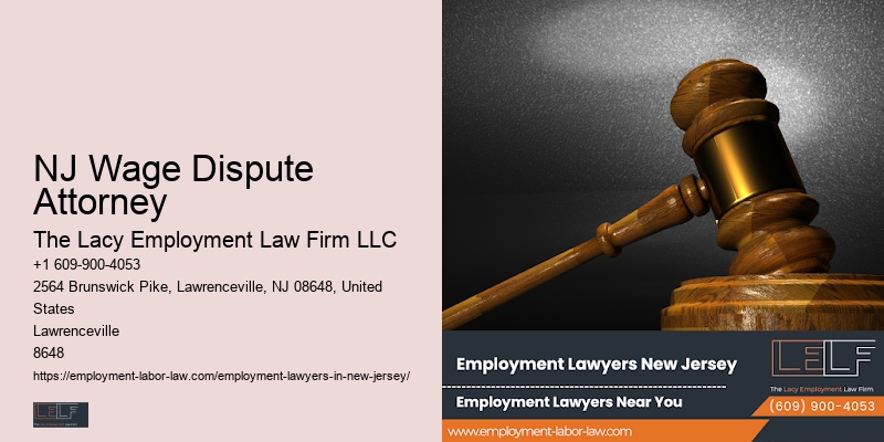 NJ Wage Dispute Attorney Employment Lawyer Services