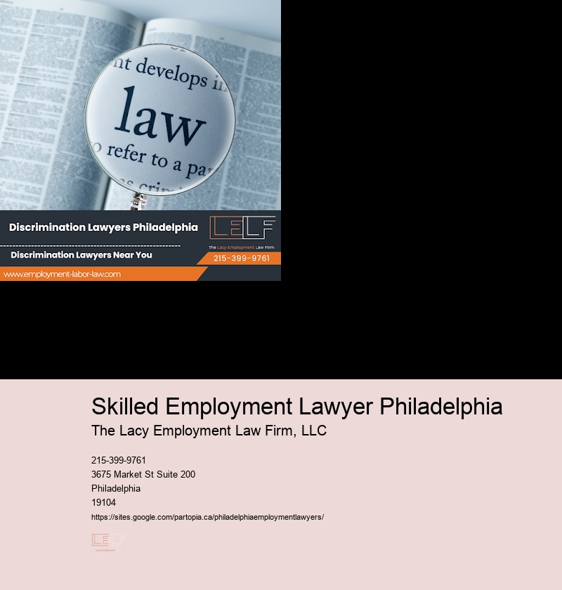 Skilled Employment Lawyer Philadelphia