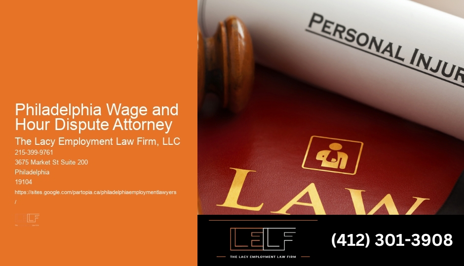 Workplace Wage Dispute Attorney Philadelphia