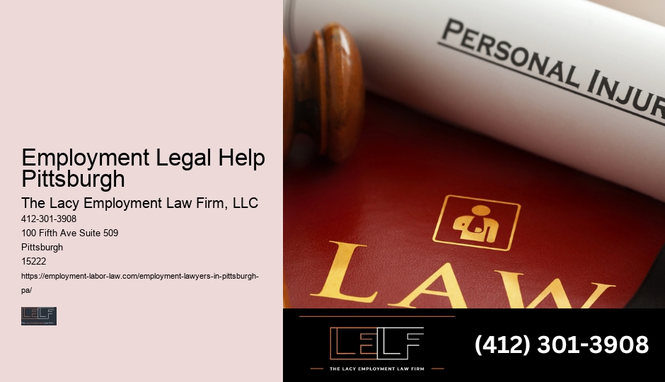 Employment Legal Help Pittsburgh Job Termination Lawyer