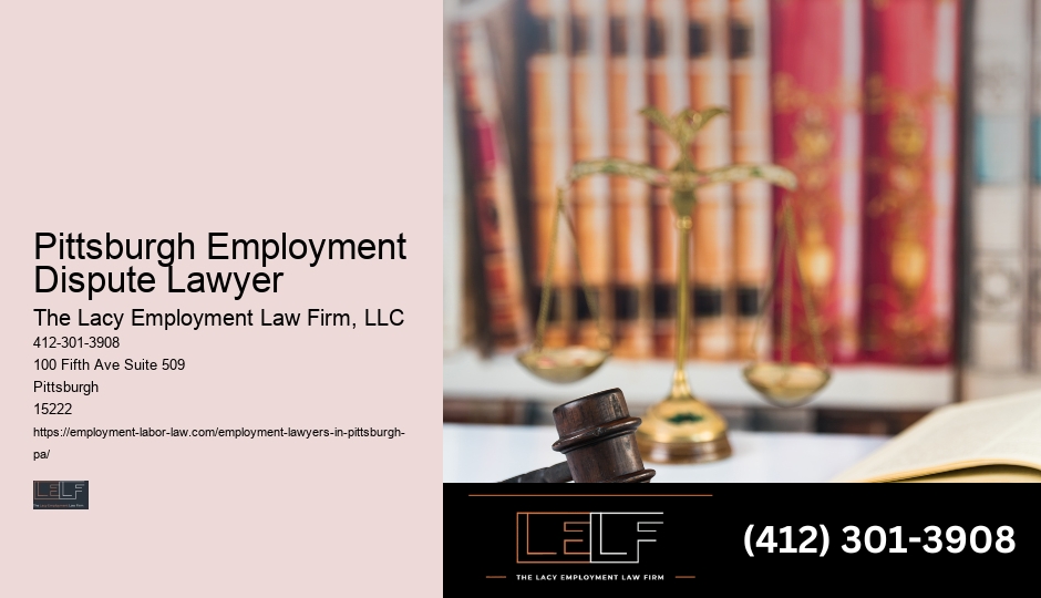 Pittsburgh Employment Dispute Lawyer Job Harassment Lawyer