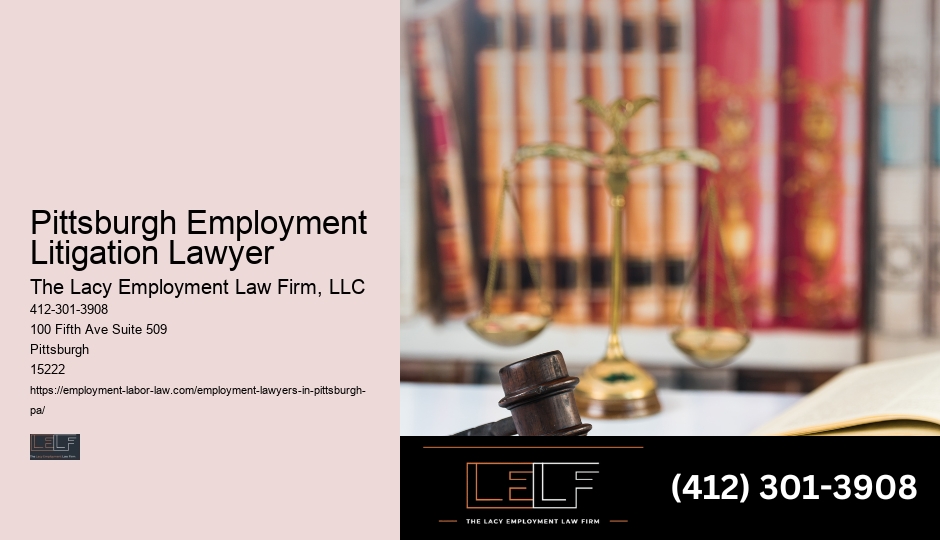 Pittsburgh Employment Litigation Lawyer retaliation claim attorney
