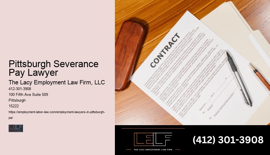 Pittsburgh Severance Pay Lawyer wrongful termination litigation lawyer
