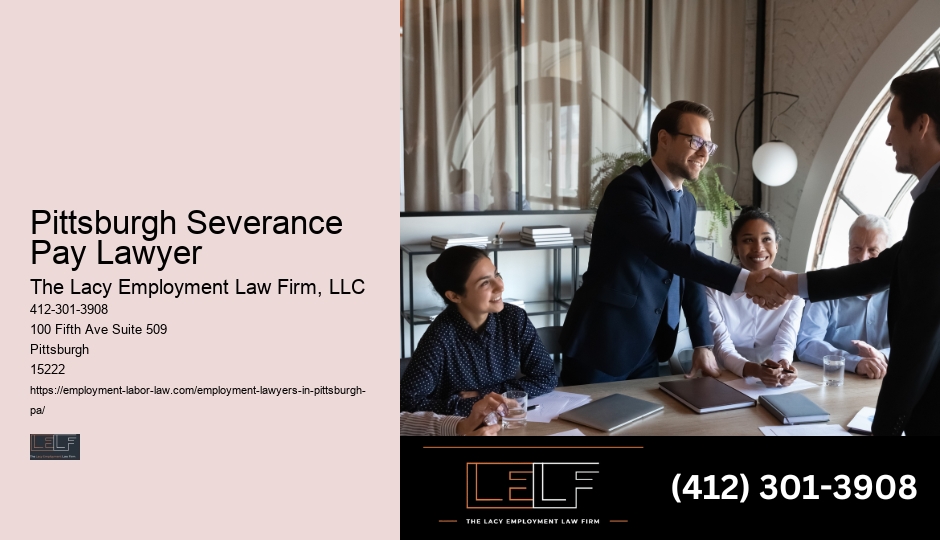 Pittsburgh Severance Pay Lawyer Employee Law Attorney