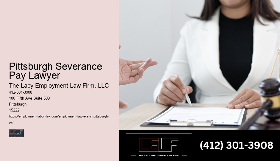 Employment Lawyer Cost Pittsburgh Severance Pay Lawyer
