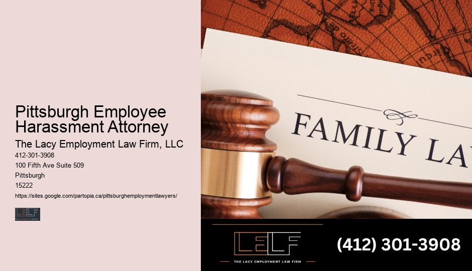 Pittsburgh Employee Harassment Attorney Employment Law Defense