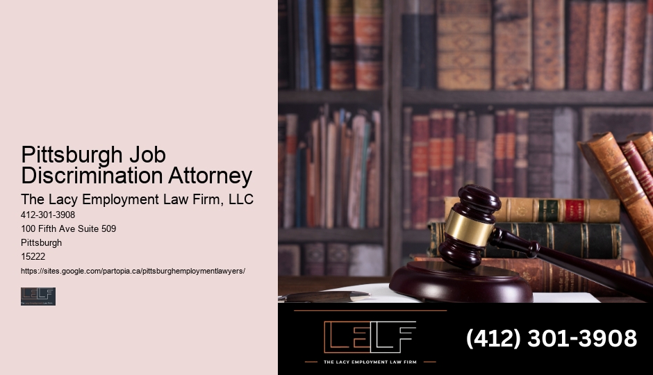 Pittsburgh Job Discrimination Attorney Wrongful Termination Lawyer