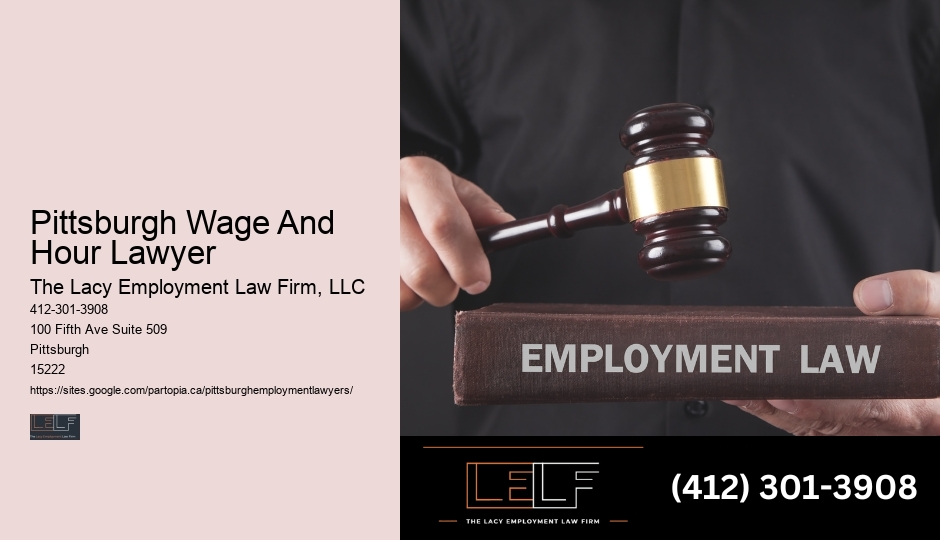 Pittsburgh Wage And Hour Lawyer Employment Law Office