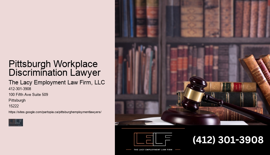 Pittsburgh Workplace Discrimination Lawyer Employment Regulations Lawyer