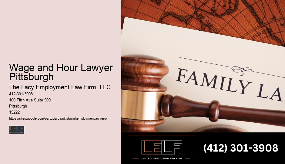 Wage and Hour Lawyer Pittsburgh Employee Benefits Lawyer