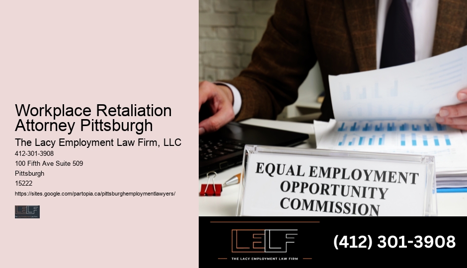 Workplace Retaliation Attorney Pittsburgh Employment Attorney Services