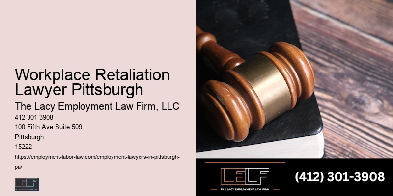 Workplace Retaliation Lawyer Pittsburgh